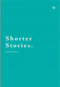 Shorter Stories.