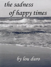 The Sadness of Happy Time