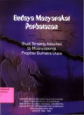 Budaya Masyarakat Perbatasan Propinsi Sumatera Utara