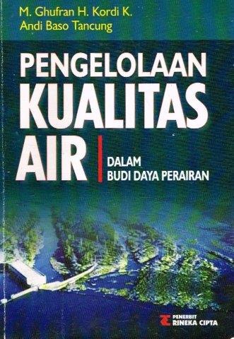 Pengelolaan Kualitas Air Dalam Budi Daya Perairan