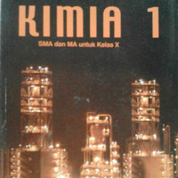 KIMIA 1 SMA DAN MA Untuk Kelas X