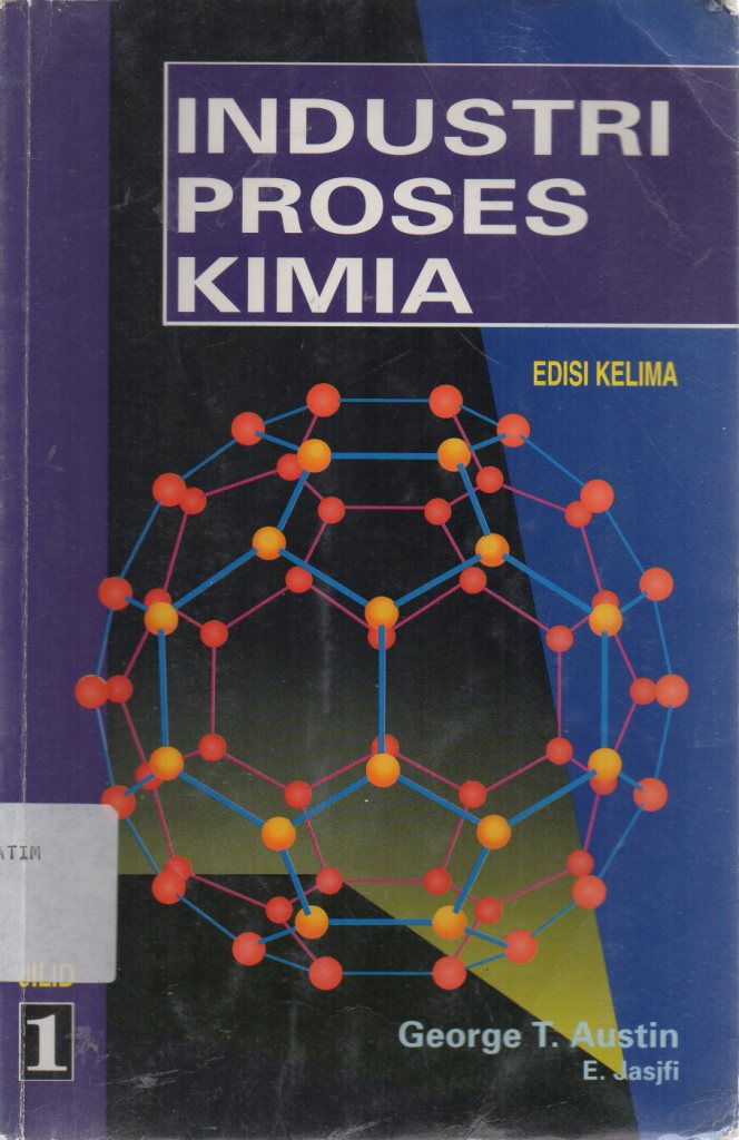 Industri Proses Kimia Jilid 1 Edisi 5