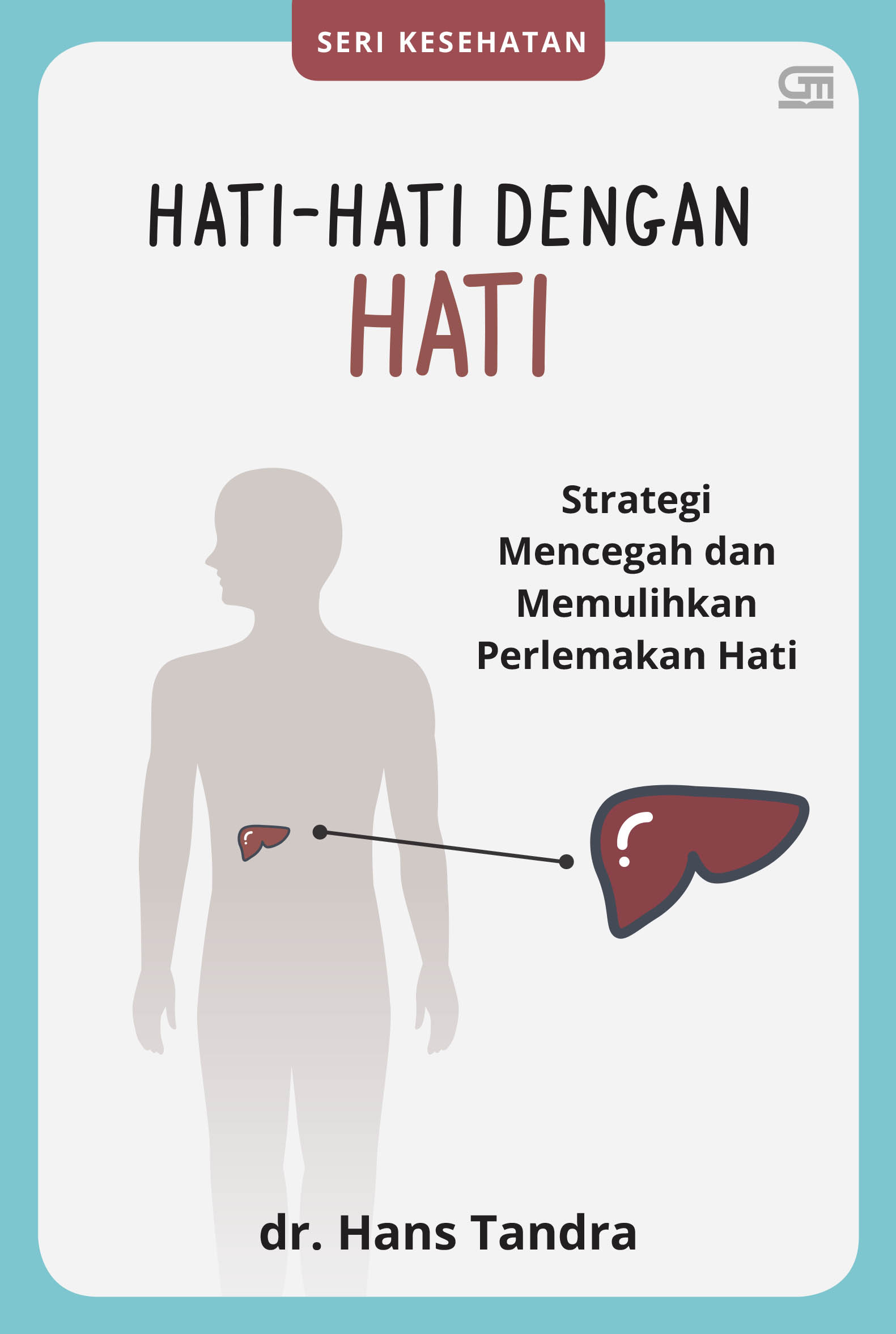 Hati-Hati dengan HATI : Strategi Mencegah dan Memulihkan Perlemakan Hati