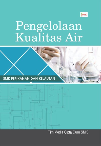 Pengelolaan Kualitas Air : SMK Perikanan dan Kelautan
