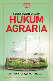 Teori-Teori Hukum Agraria