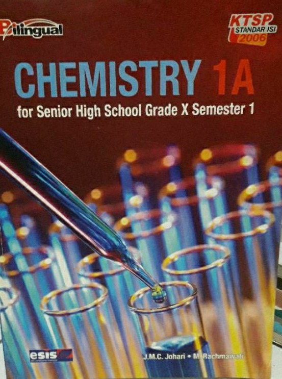 Chemistry 1A: for Senior High School Grade X Semester 1