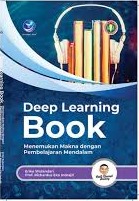Deep Learning Book: Menemukan Makna dengan Pembelajaran Mendalam