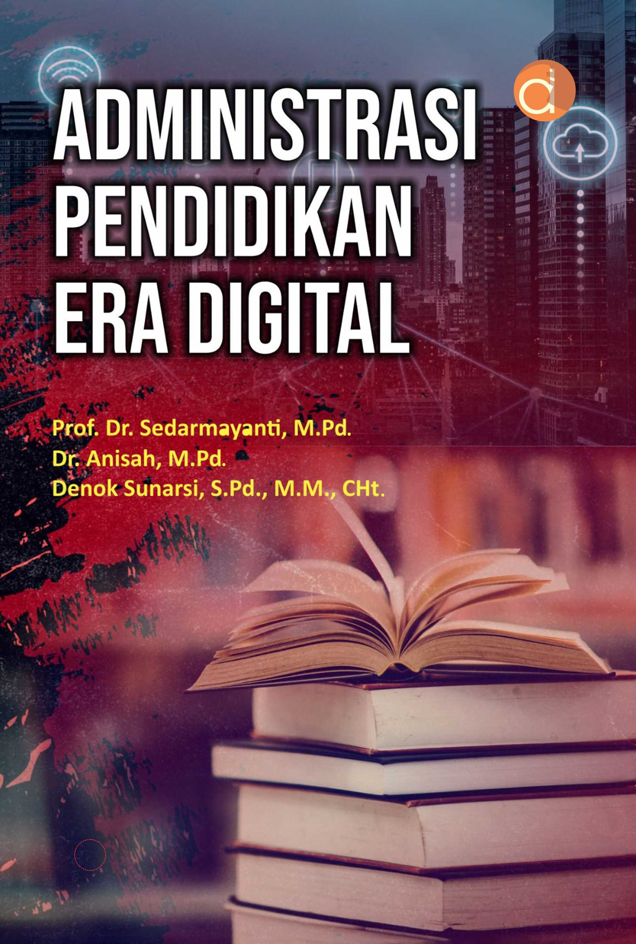 Administrasi Pendidikan Era Digital