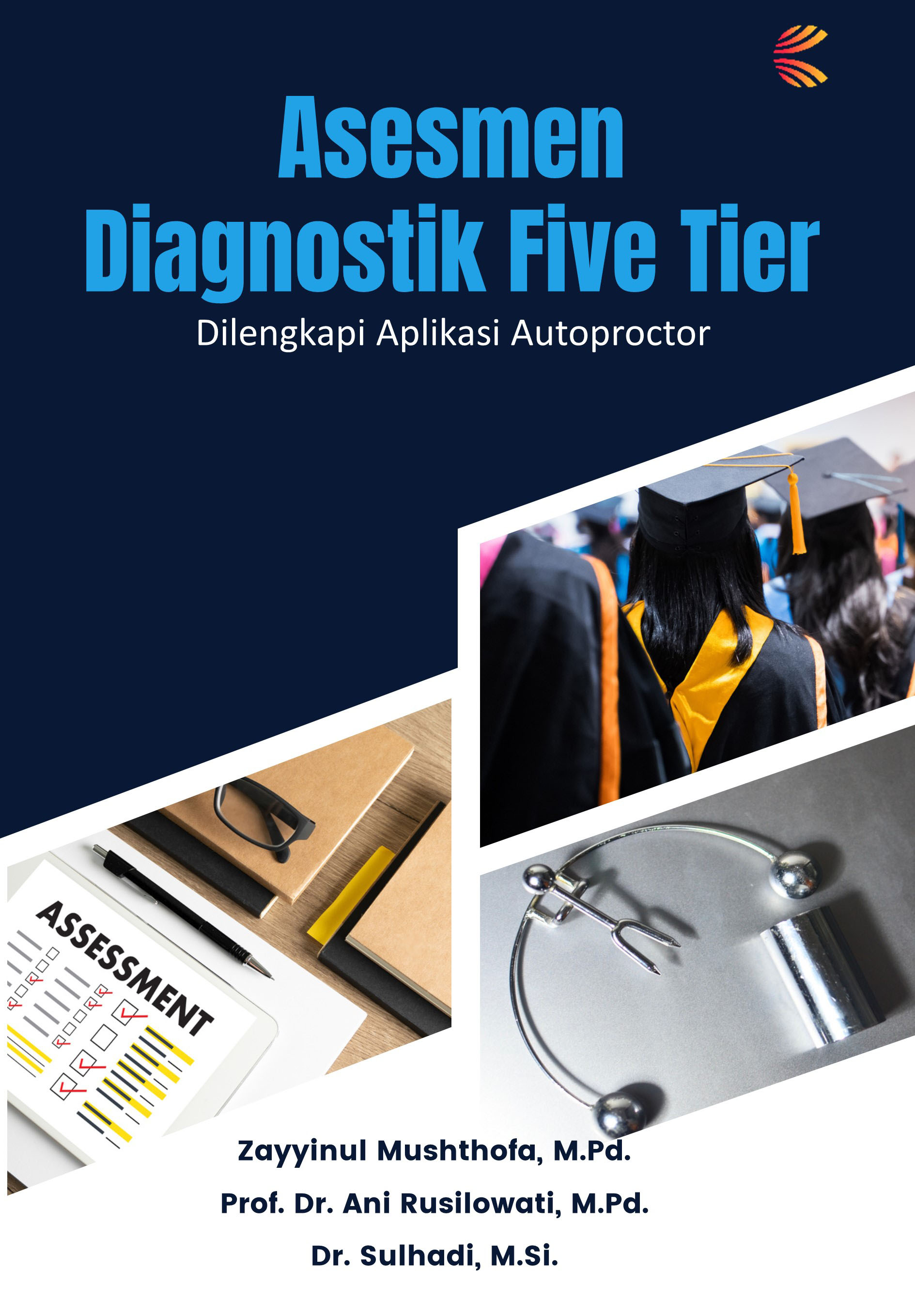 Asesmen Diagnostik Five Tier Dilengkapi Aplikasi Autoproctor