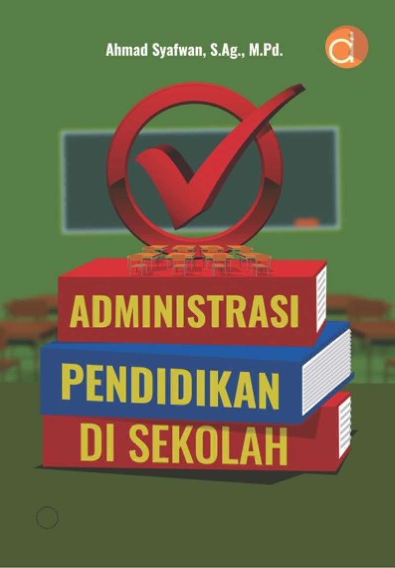 Administrasi Pendidikan di Sekolah