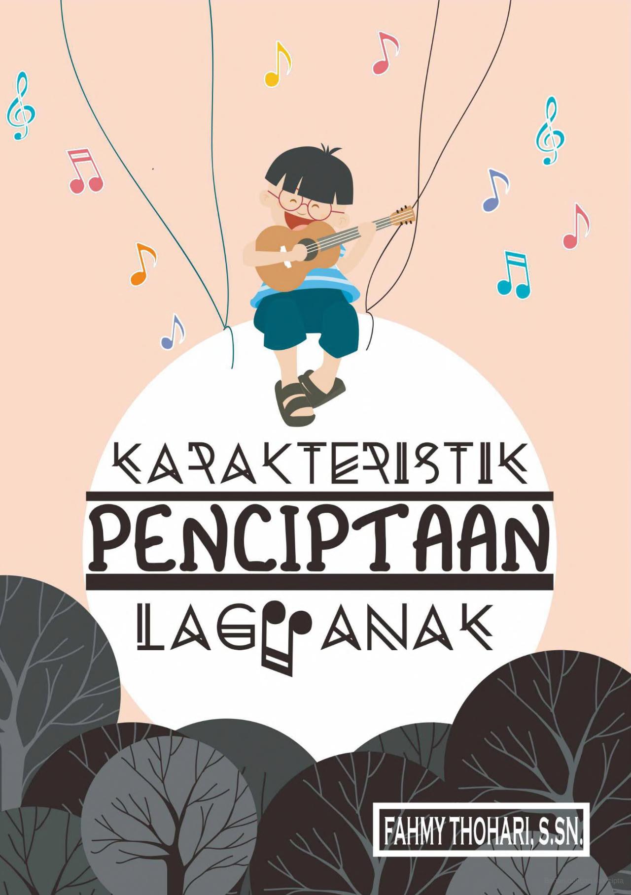 Karateristik Penciptaan Lagu Anak