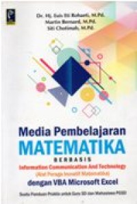 Media Pembelajaran Matematika Berbasis Information Communication And Technology dengan VBA Microsoft Excel