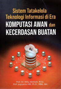 Sistem Tatakelola Teknologi Informasi di Era Komputasi Awan dan Kecerdasan Buatan