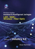 Panduan Lengkap Instalasi & Konfigurasi Jaringan : Lan- Wan - Wireless - Fiber Optic