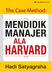 The Cash Method: Mendidik Manajer Ala Harvard