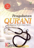 Pengobatan Qurani: Manjurnya Berobat Dengan Al Qur'an