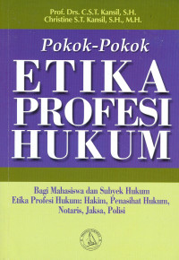 Pokok-pokok Etika Profesi Hukum
