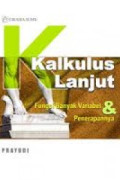 Kalkulus Lanjut: Fungsi Banyak Variabel & Penerapannya