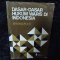 Dasar-dasar Hukum Waris di Indonesia