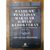 Panduan Penulisan Makalah Ilmiah Kedokteran Edisi Ke-2