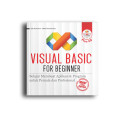 Visual Basic for Beginner Belajar Membuat Aplikasi & Program untuk Pemula dan Profesional