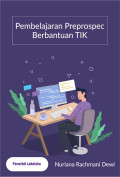 Pembelajaran Preprospec Berbantuan TIK
