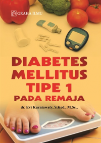 Diabetes Mellitus Tipe 1 pada Remaja