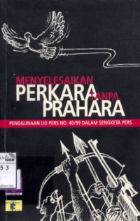 Menyelesaikan Perkara Tanpa Prahara