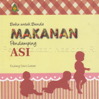 Buku untuk Bunda Makanan Pendamping Asi