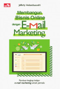 Membangun Bisnis Online dengan E-Mail Marketing