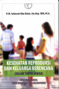 Kesehatan Reproduksi dan Keluarga Berencana (Dalam Tanya Jawab)