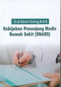 Kebijakan Penunjang Medis Rumah Sakit (SNARS)