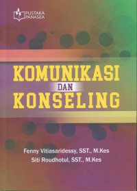 Komunikasi dan Konseling