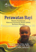 Perawatan Bayi Melalui Pendekatan Maternal Sensitivity Model (MSM) Berbasis Keluarga