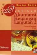 Praktikum Akuntansi Keuangan Lanjutan 2 : Buku 2