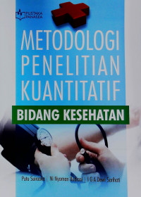 Metodologi Penelitian Kuantitatif Bidang Kesehatan