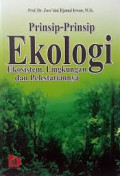 Prinsip-prinsip ekologi dan organisasi: Ekosistem, komunitas dan lingkungan