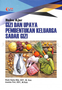 Buku Ajar Gizi dan Upaya Pembentukan Keluarga Sadar Gizi