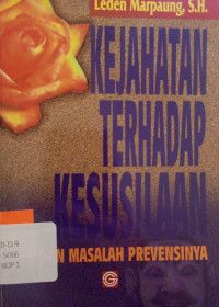 Kejahatan Terhadap Kesusilaan dan Masalah Prevensinya