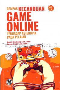 Dampak Kecanduan Game Online terhadap Astenopia pada Pelajar