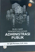 Buku Ajar Pengertian Dasar Administrasi Publik