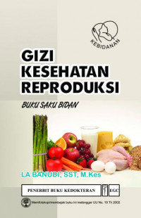 Gizi Kesehatan Reproduksi Buku Saku Bidan