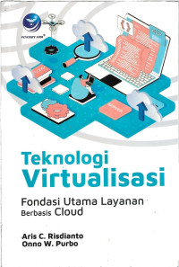 Teknologi Virtualisasi Fondasi Utama Layanan Berbasis Cloud