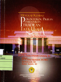 Mengkaji Kembali Pokok-Pokok Pikiran Pembentukan Peradilan Tata Usaha Negara di Indonesia