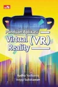 Panduan Aplikasi Virtual (VR) Reality