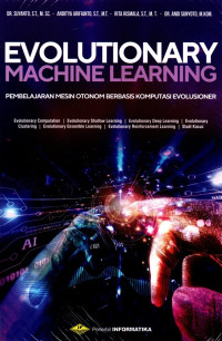 Evolutionary Machine Learning