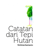 Catatan dari tepi hutan