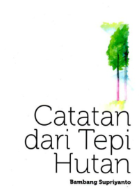Catatan dari tepi hutan