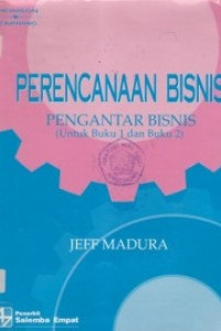 Perencanaan Bisnis: Pengantar Bisnis (Untuk Buku 1 dan Buku 2)