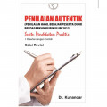 Penilaian autentik, penilaian hasil belajar peserta didik berdasarkan kurikulum 2013: Suatu pendekatan praktis